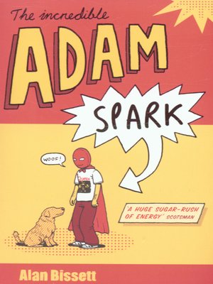 cover image of The incredible Adam Spark